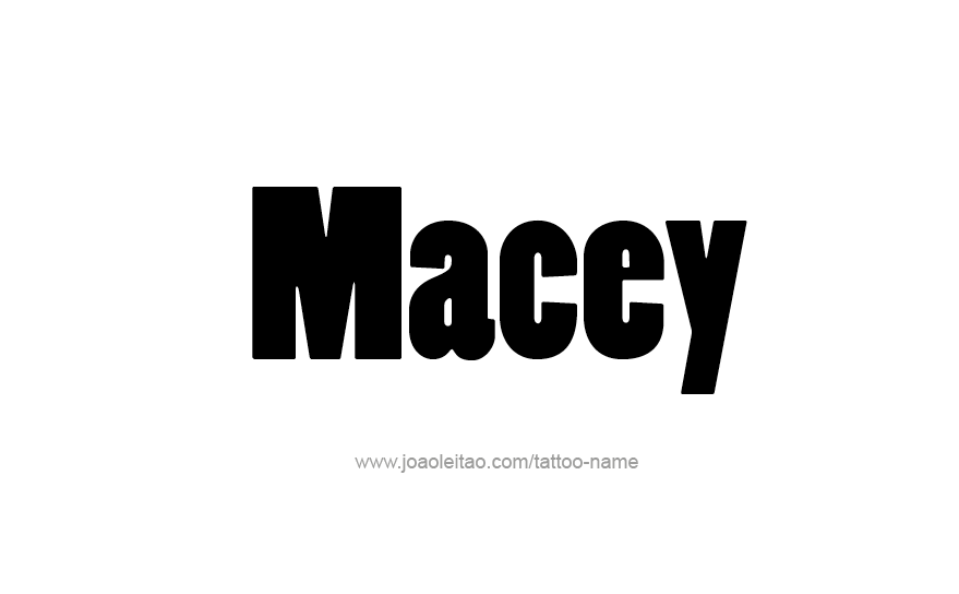 Tattoo Design Name Macey   