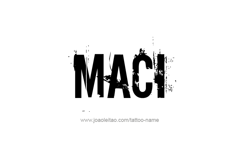 Tattoo Design Name Maci   