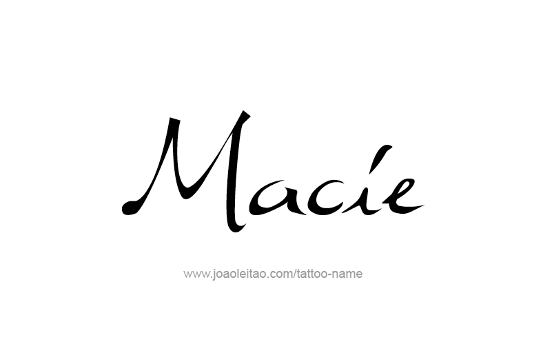 Macie Name Tattoo Designs.
