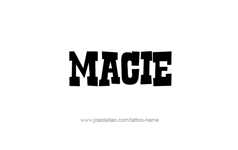 Tattoo Design Name Macie   