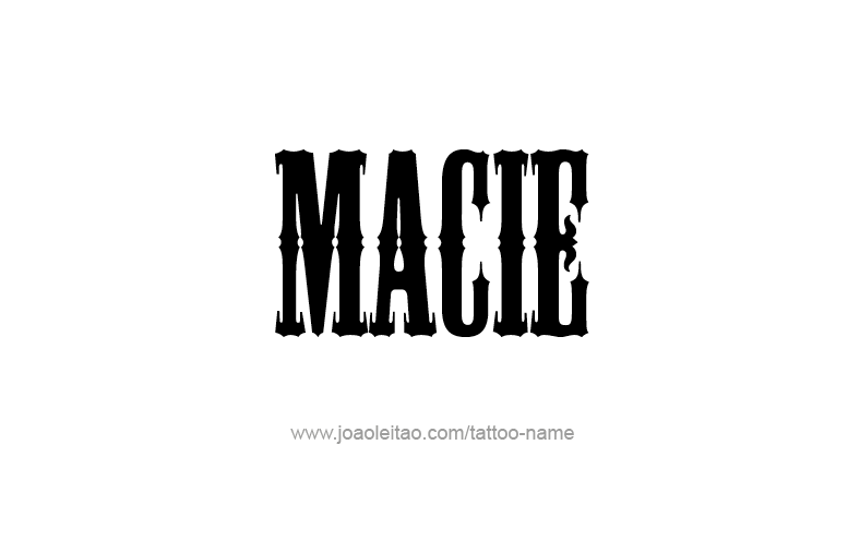 Tattoo Design Name Macie   