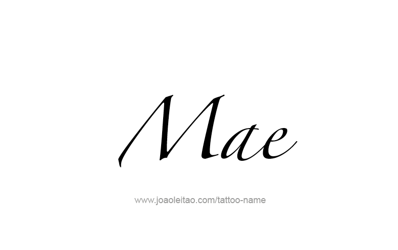 Tattoo Design Name Mae   