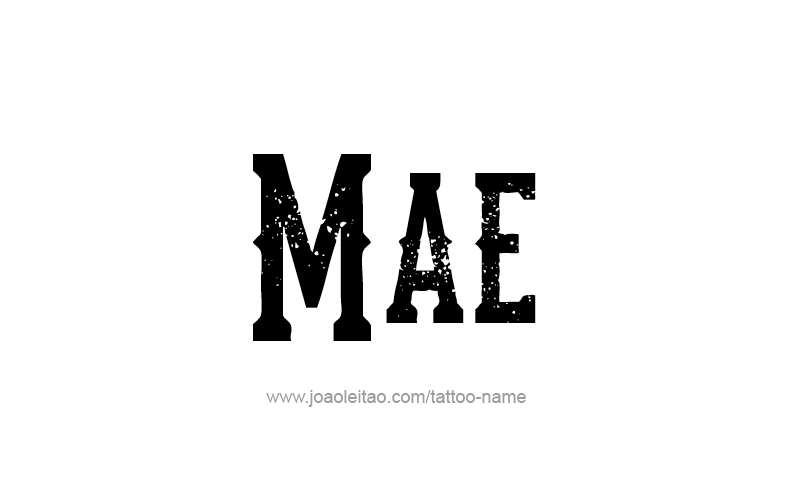 Tattoo Design Name Mae   