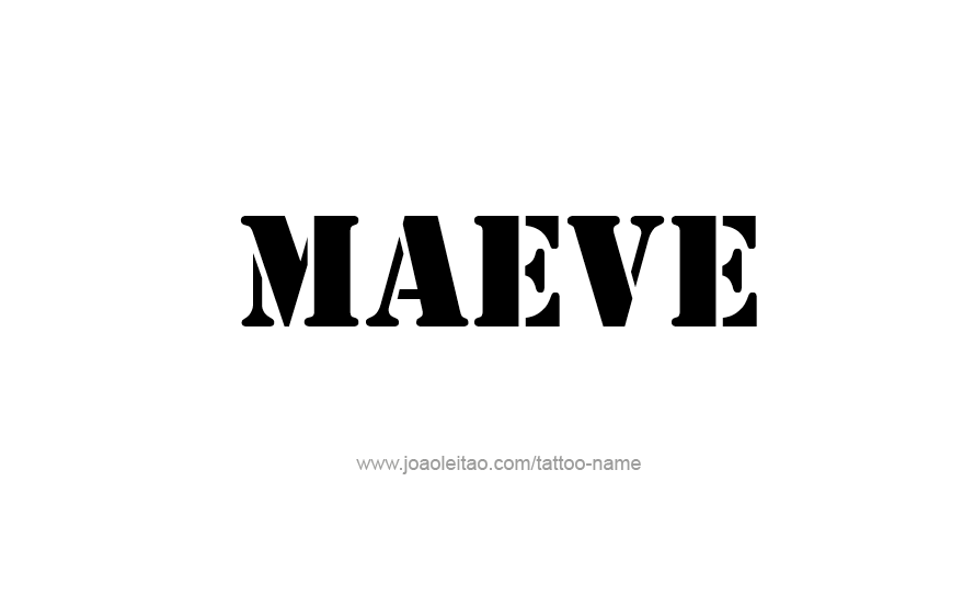 Tattoo Design Name Maeve   