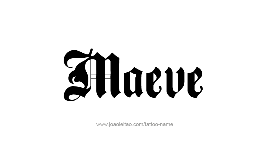 Tattoo Design Name Maeve   