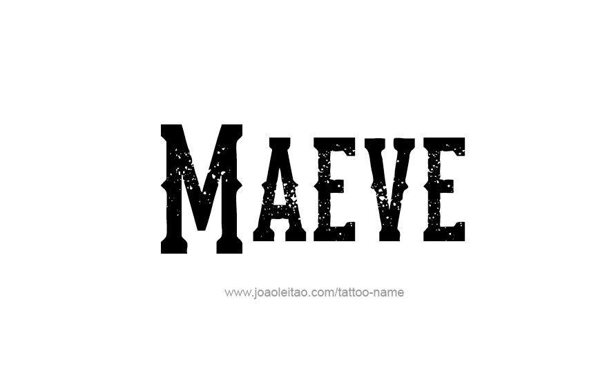 Tattoo Design Name Maeve   