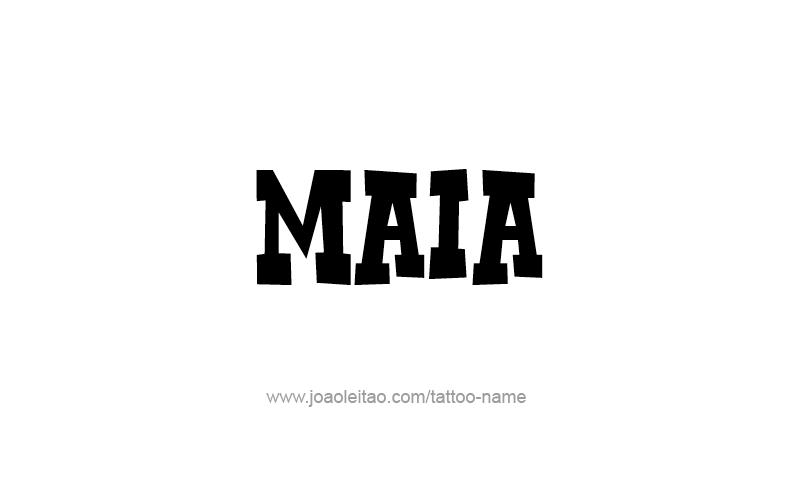 Tattoo Design Name Maia   