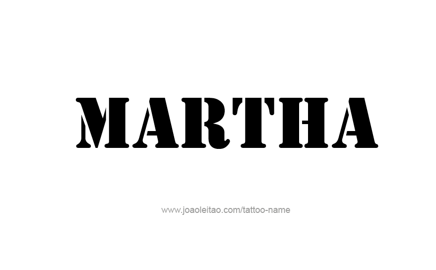 Tattoo Design Name Martha   