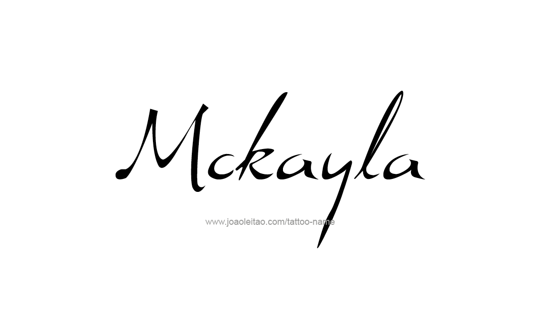 Tattoo Design Name Mckayla