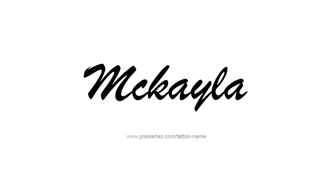 Tattoo Design Name Mckayla