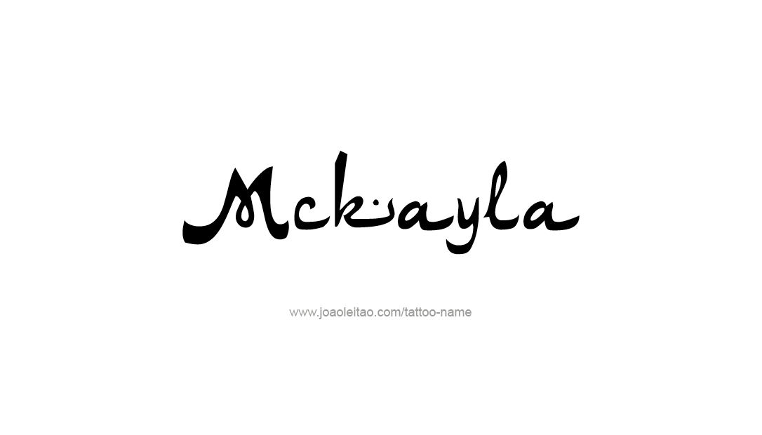 Tattoo Design Name Mckayla