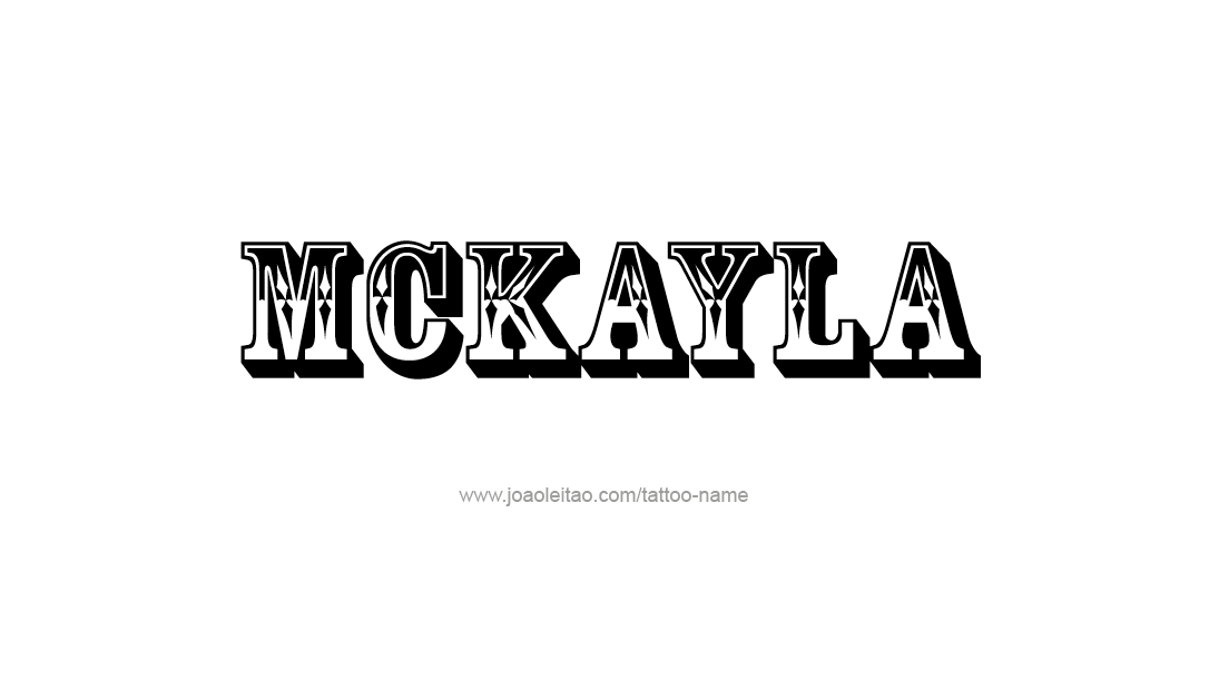 Tattoo Design Name Mckayla