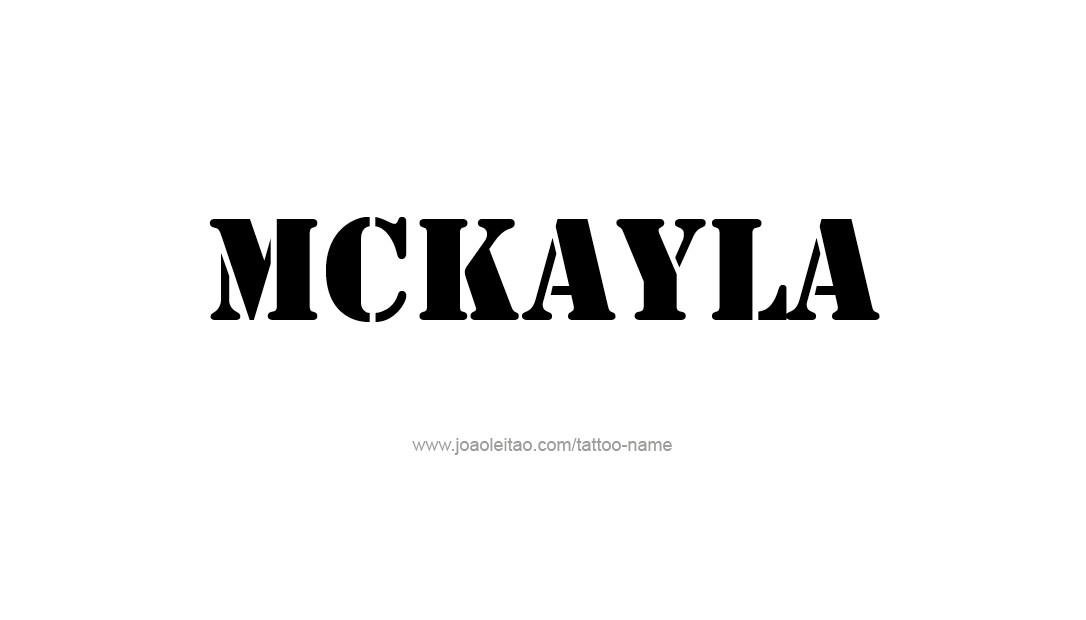 Tattoo Design Name Mckayla