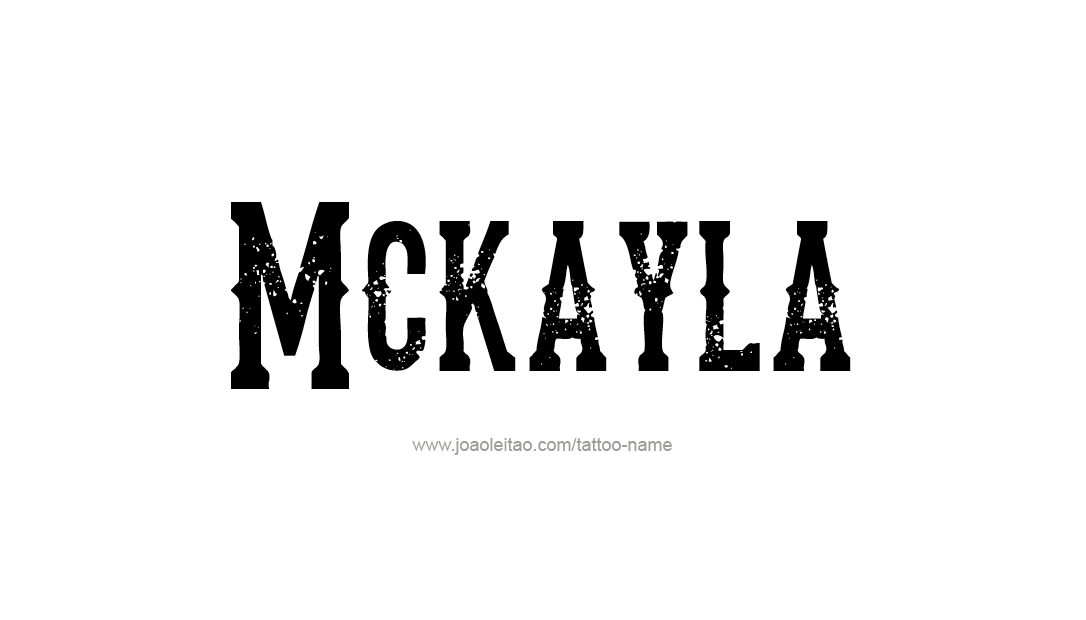 Tattoo Design Name Mckayla