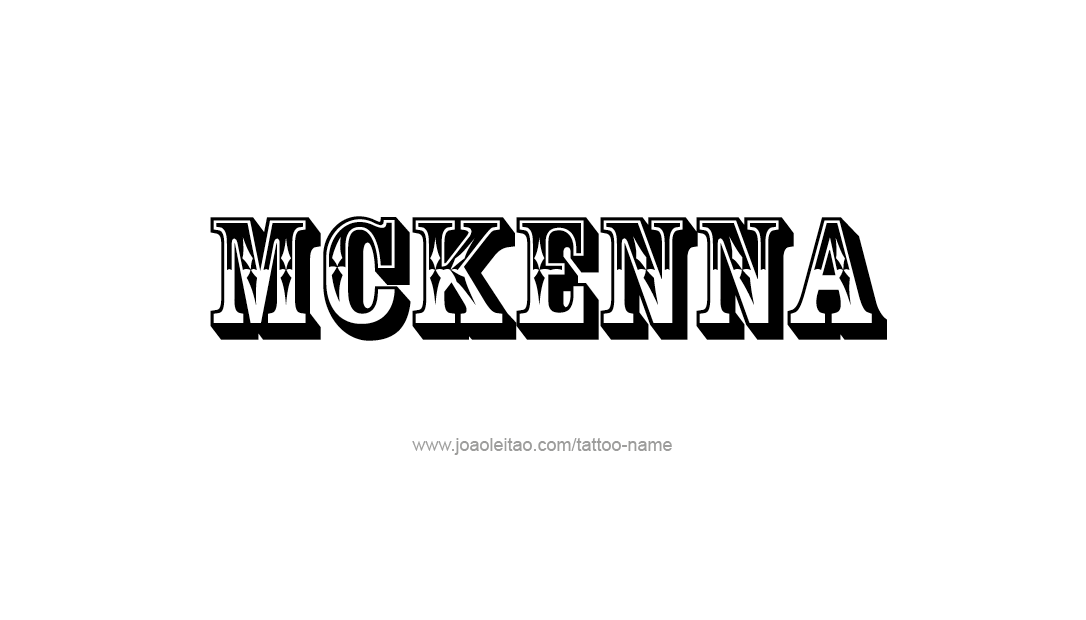 Tattoo Design Name Mckenna