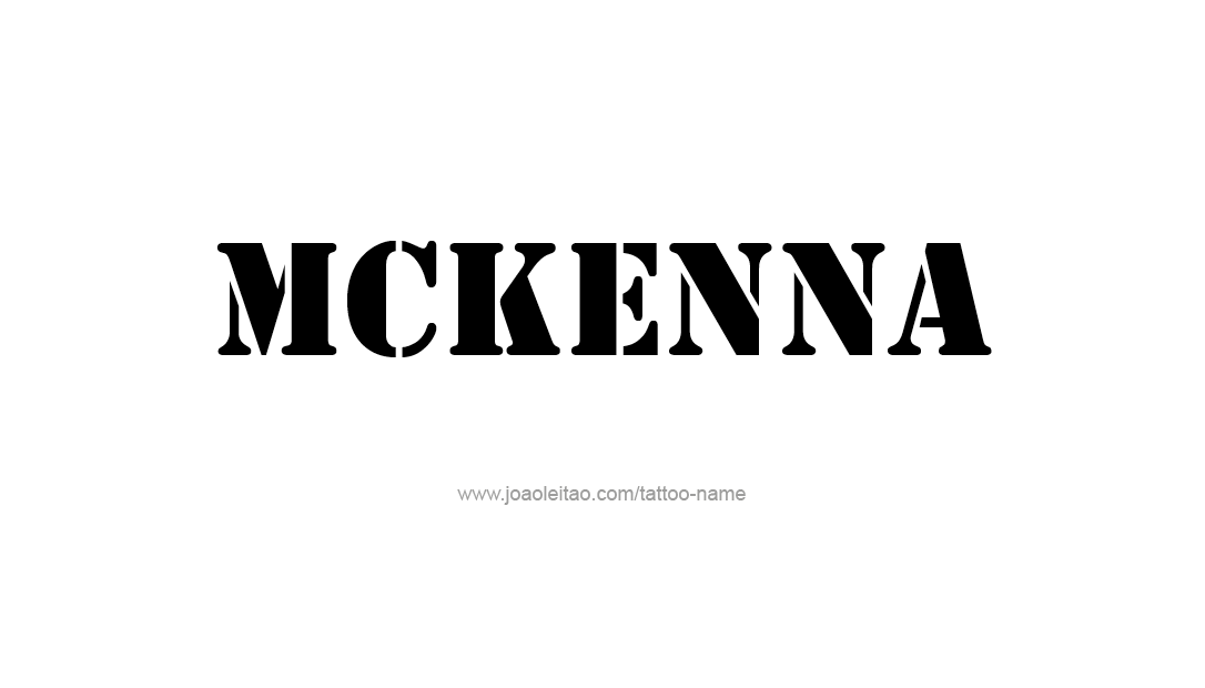 Tattoo Design Name Mckenna