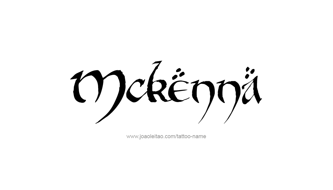 Tattoo Design Name Mckenna