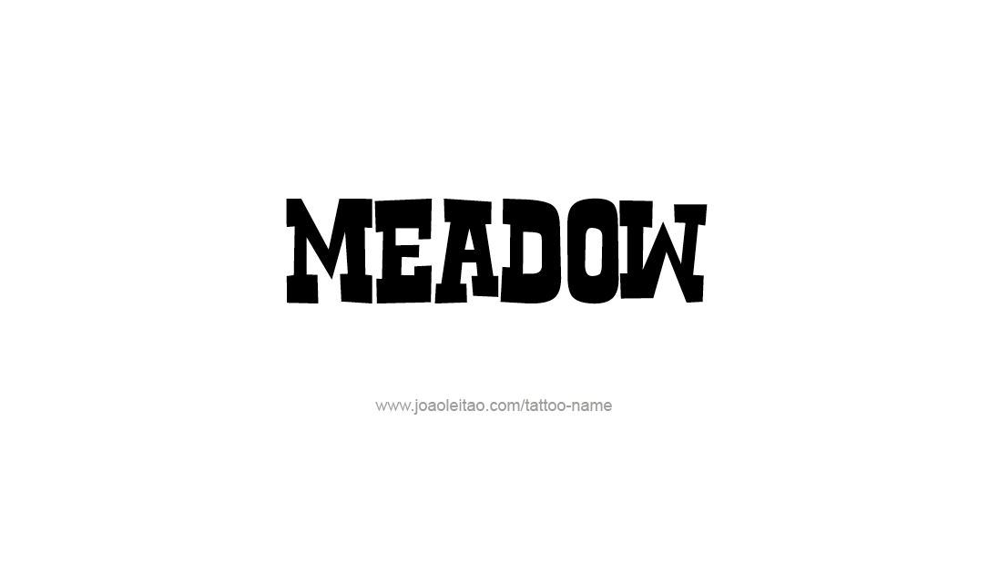 Tattoo Design Name Meadow