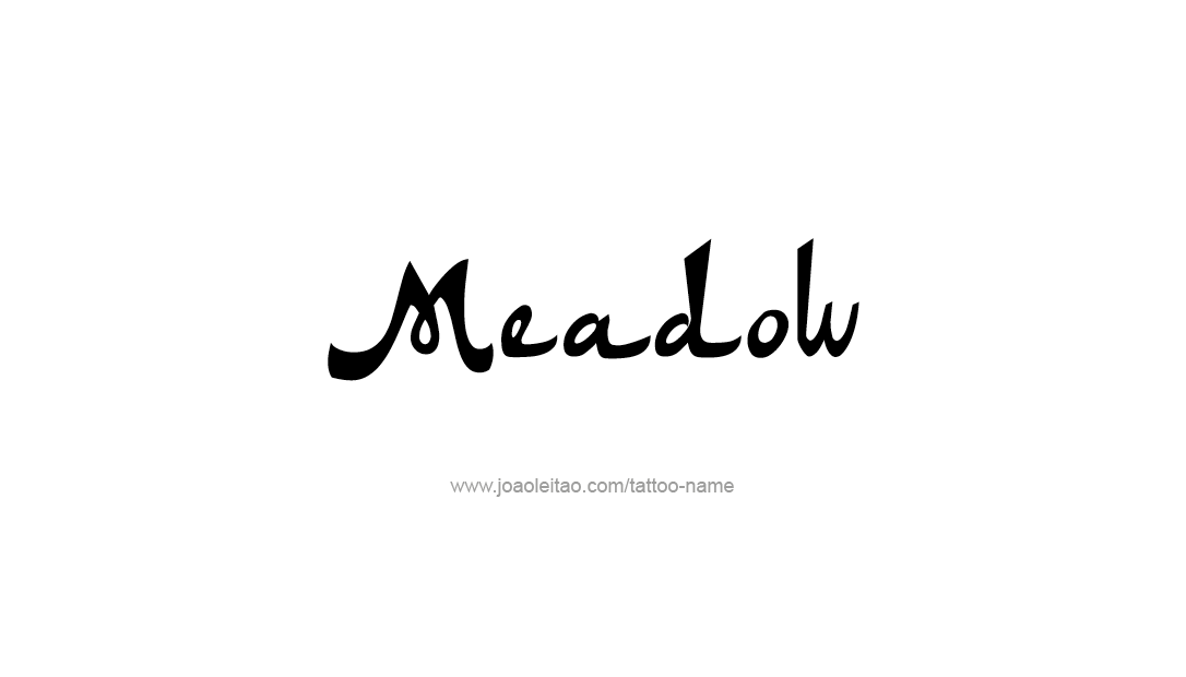 Tattoo Design Name Meadow