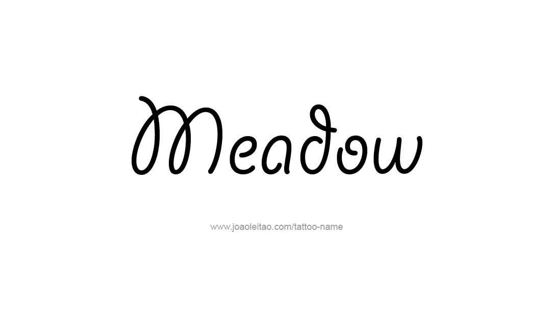 Tattoo Design Name Meadow