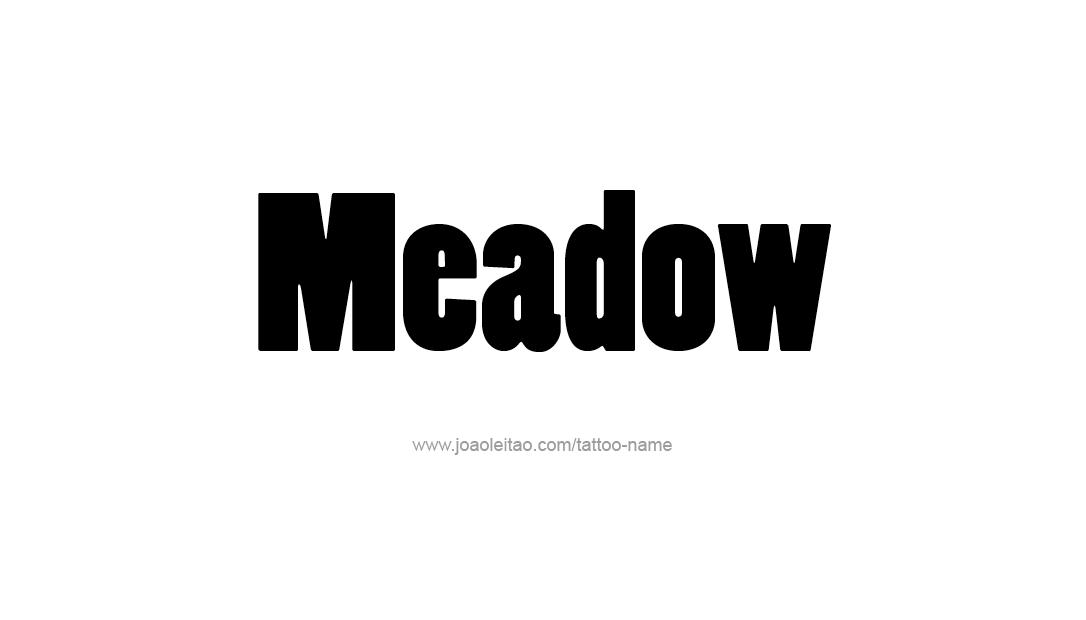 Tattoo Design Name Meadow