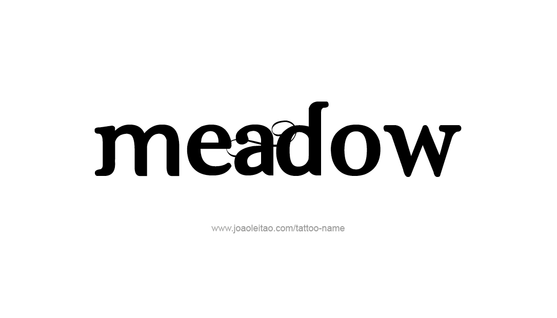 Tattoo Design Name Meadow