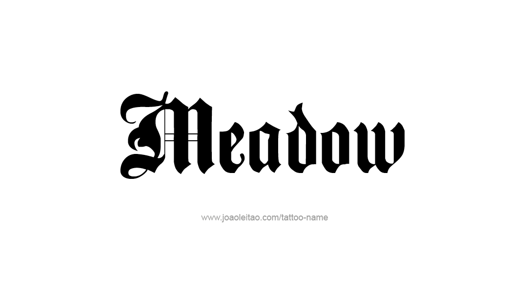 Tattoo Design Name Meadow