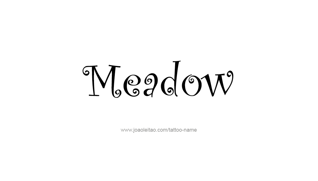 Tattoo Design Name Meadow