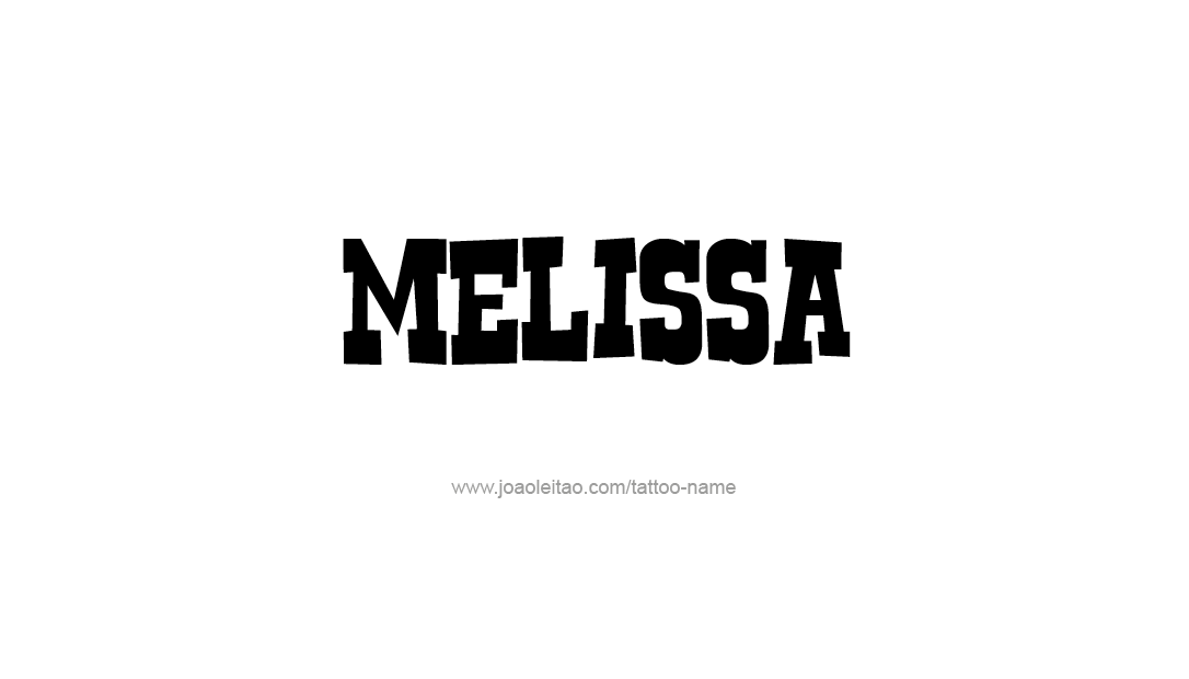 Tattoo Design Name Melissa