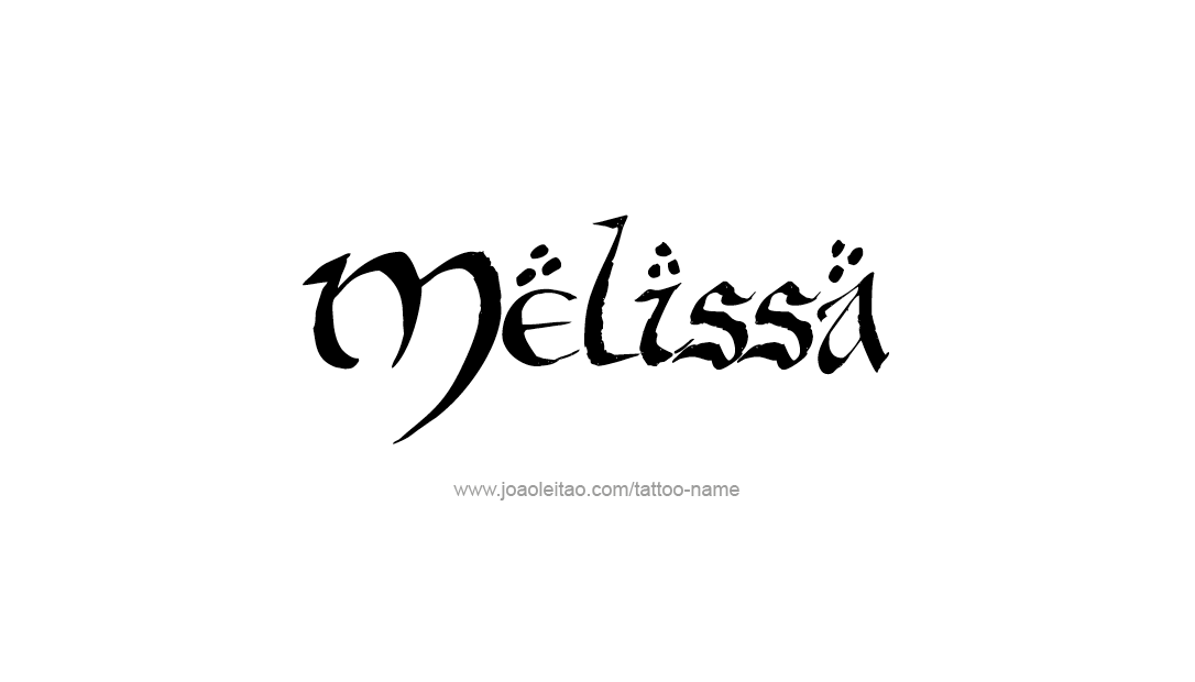 Tattoo Design Name Melissa