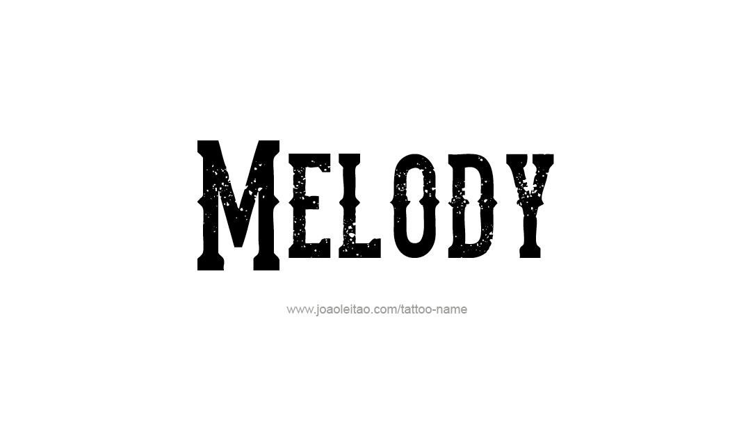 Tattoo Design Name Melody