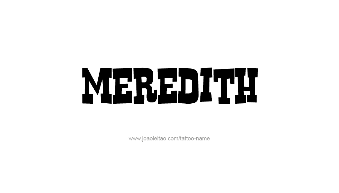 Tattoo Design Name Meredith