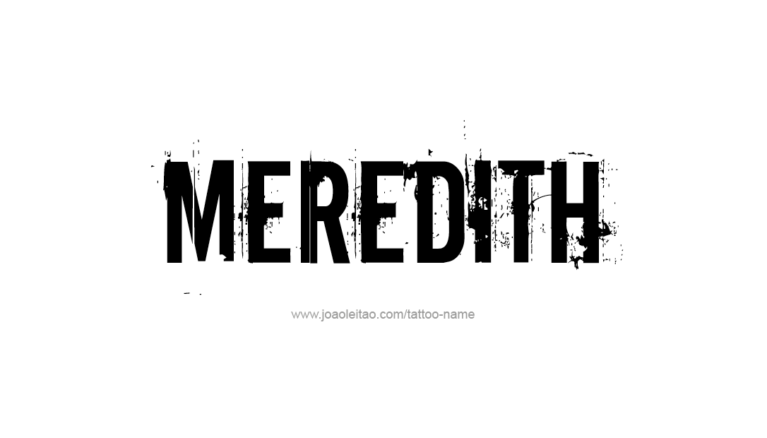 Tattoo Design Name Meredith