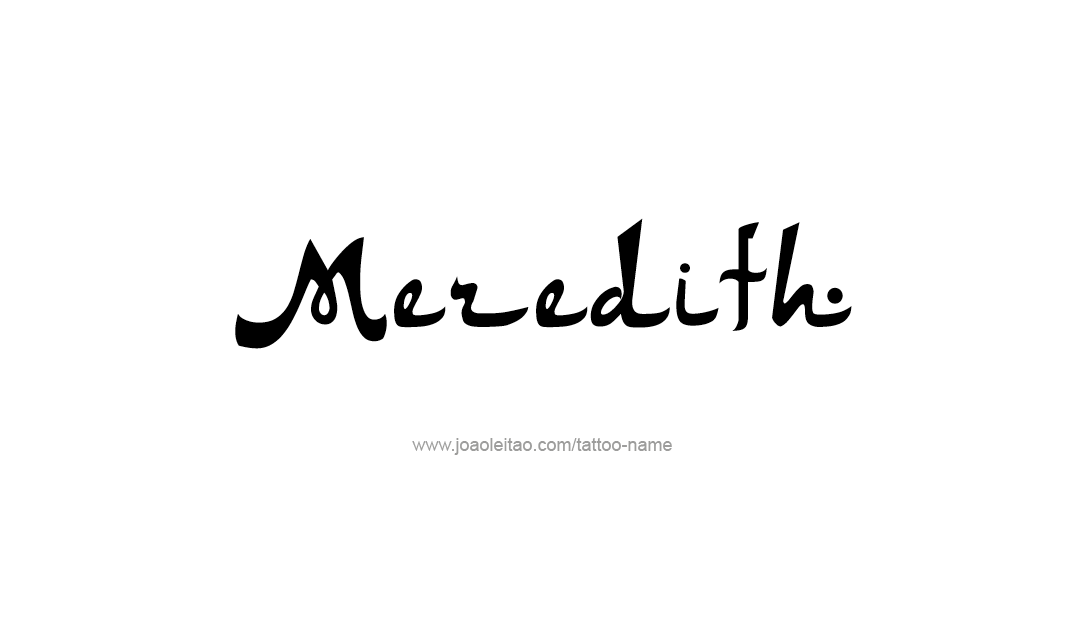 Tattoo Design Name Meredith