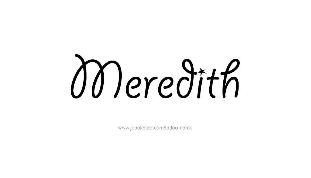 Tattoo Design Name Meredith