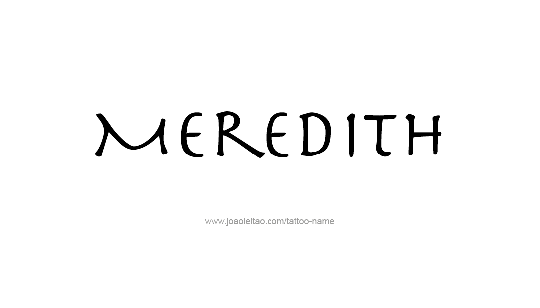 Tattoo Design Name Meredith