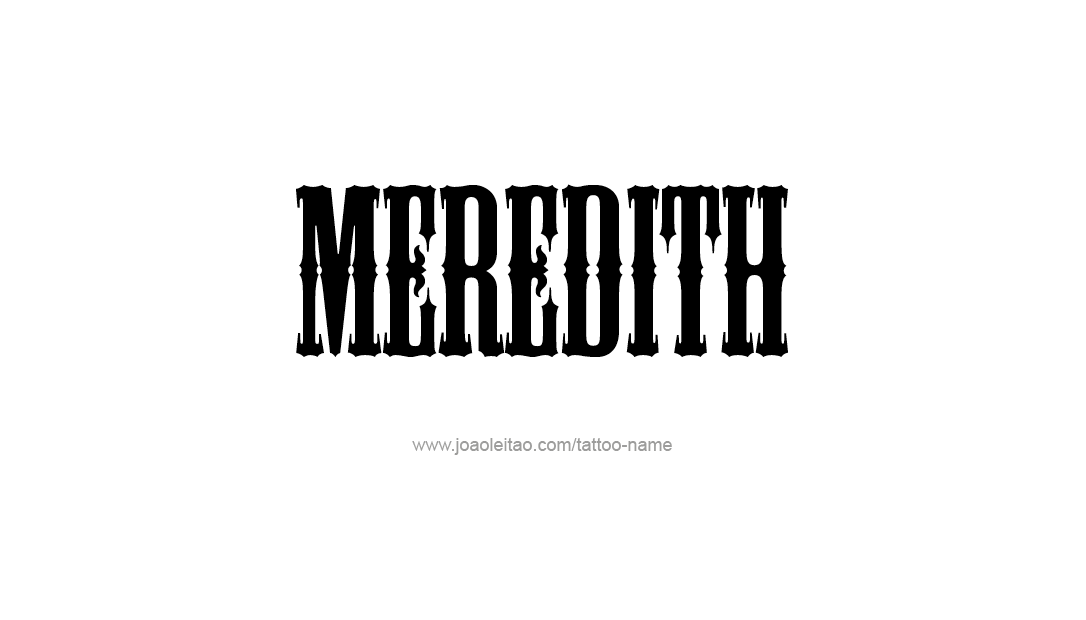 Tattoo Design Name Meredith