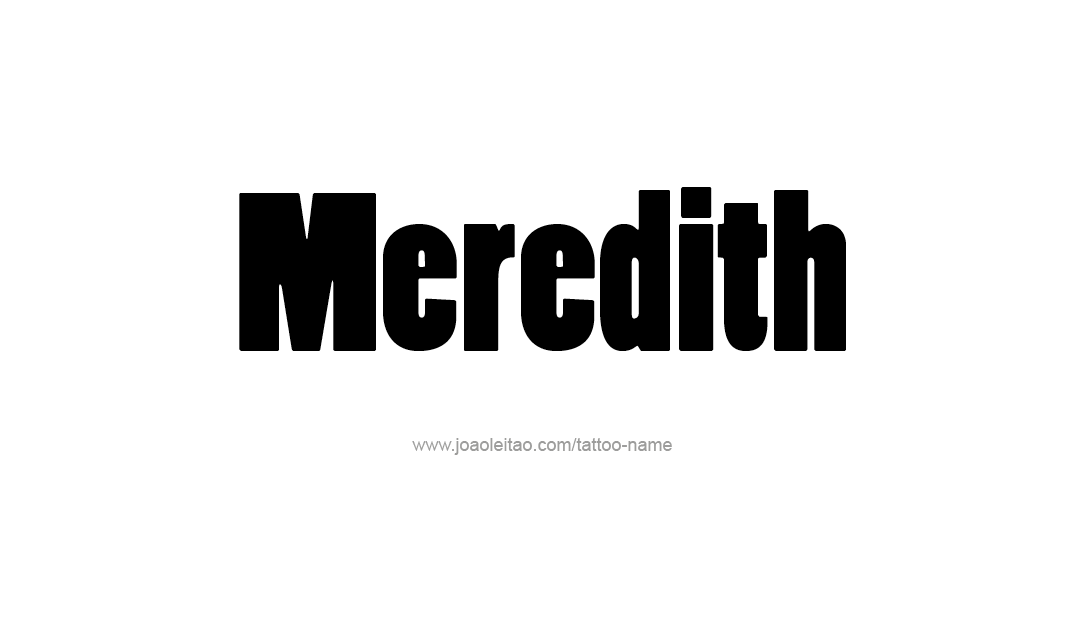 Tattoo Design Name Meredith