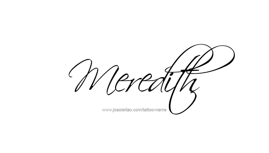 Tattoo Design Name Meredith