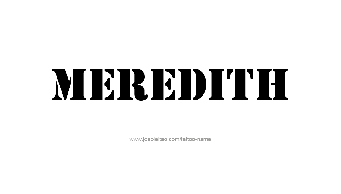 Tattoo Design Name Meredith