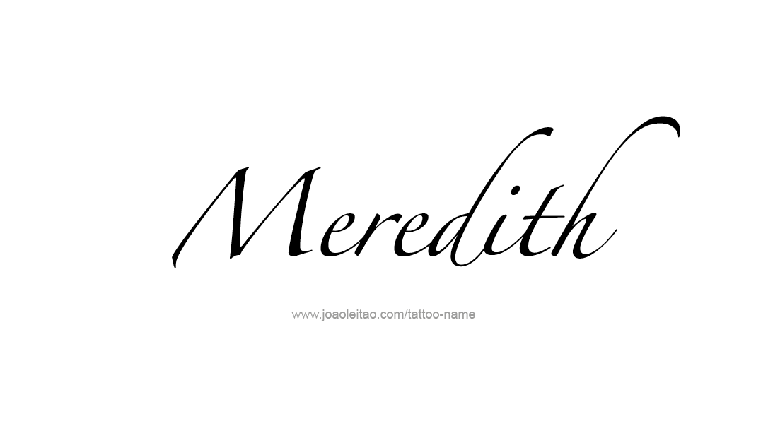 Tattoo Design Name Meredith