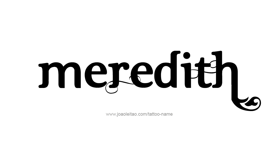 Tattoo Design Name Meredith