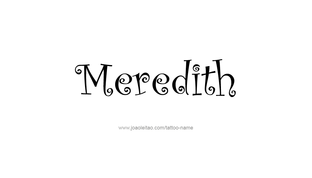 Tattoo Design Name Meredith