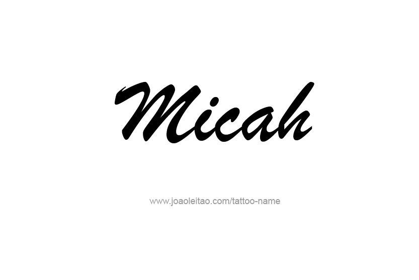 Tattoo Design Name Micah