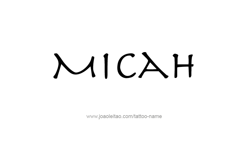 Tattoo Design Name Micah