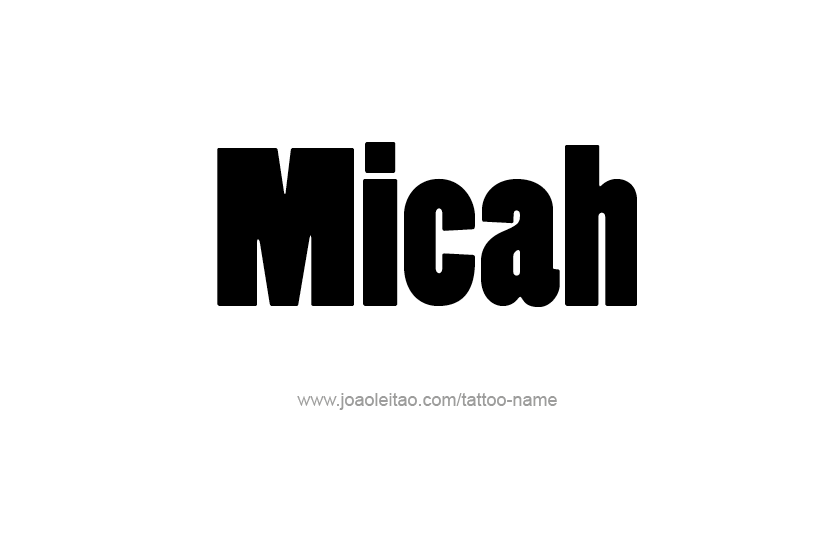 Tattoo Design Name Micah