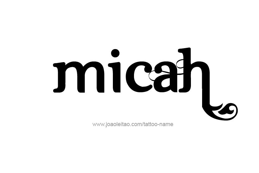 Tattoo Design Name Micah