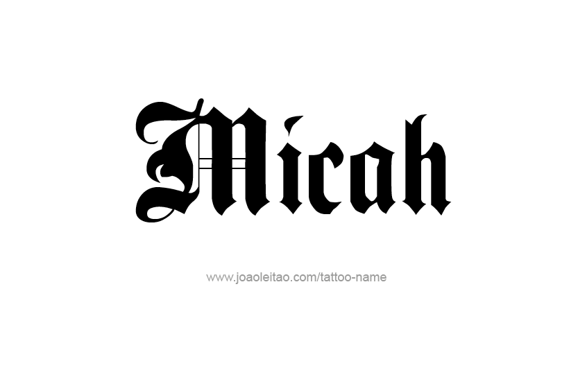 Tattoo Design Name Micah