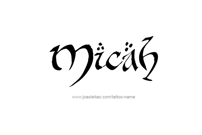 Tattoo Design Name Micah