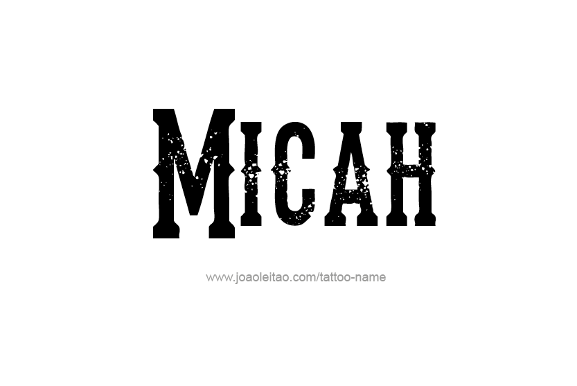 Tattoo Design Name Micah